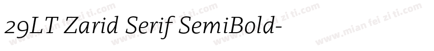 29LT Zarid Serif SemiBold字体转换